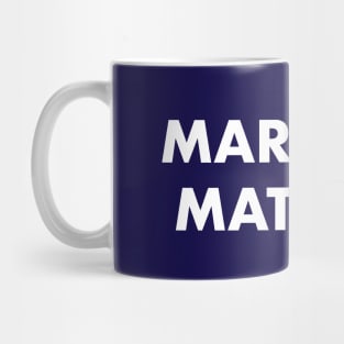 Marriage material Mug